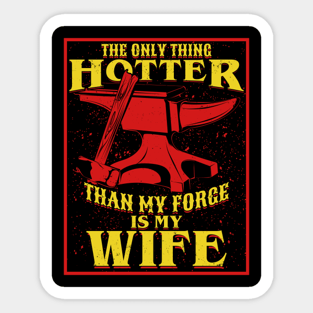 Funny Blacksmithing Married Blacksmith Gift Sticker by Dolde08